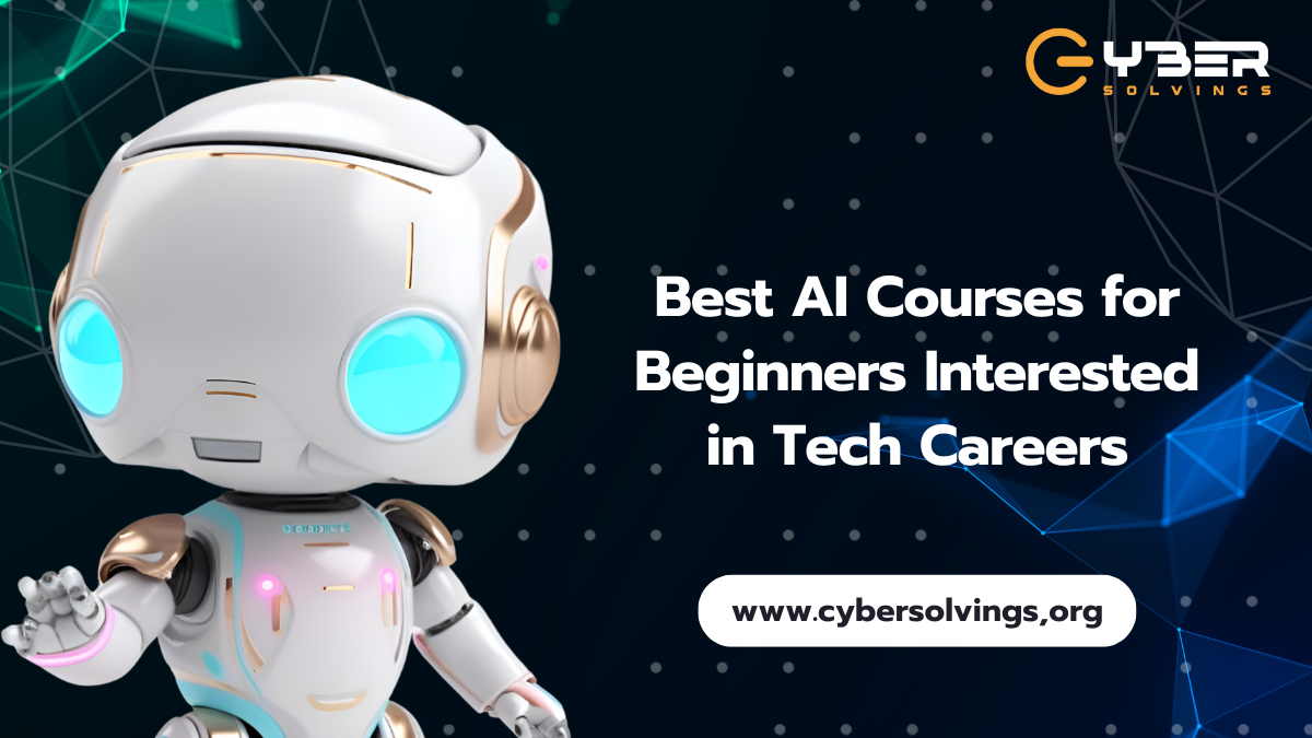 Best AI Courses for Beginners Interested in Tech Careers