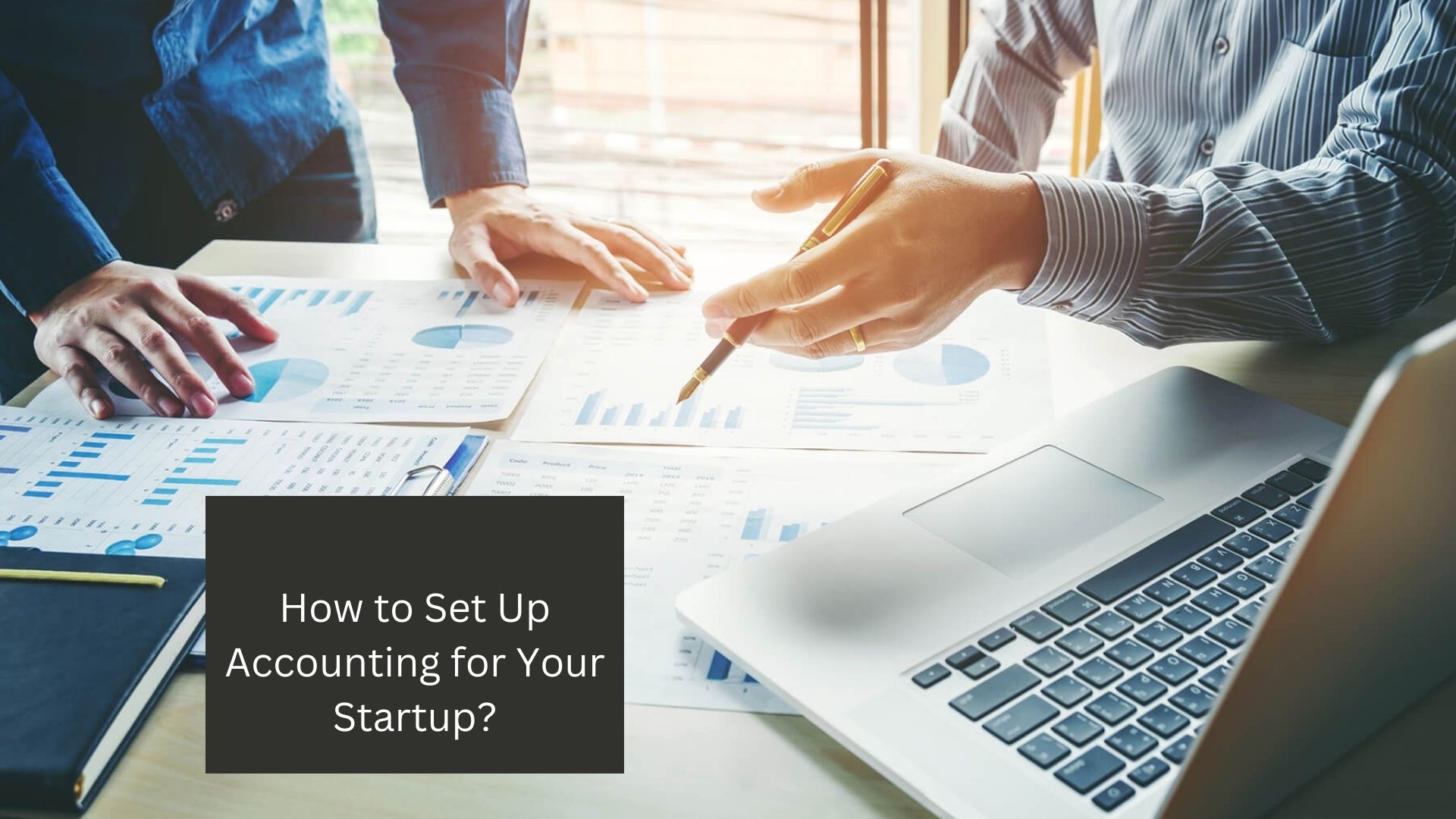 How to Set Up Accounting for Your Startup