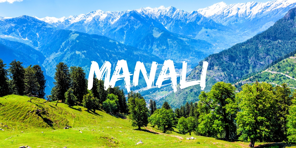 How to Plan Your First Manali Trip in Winter