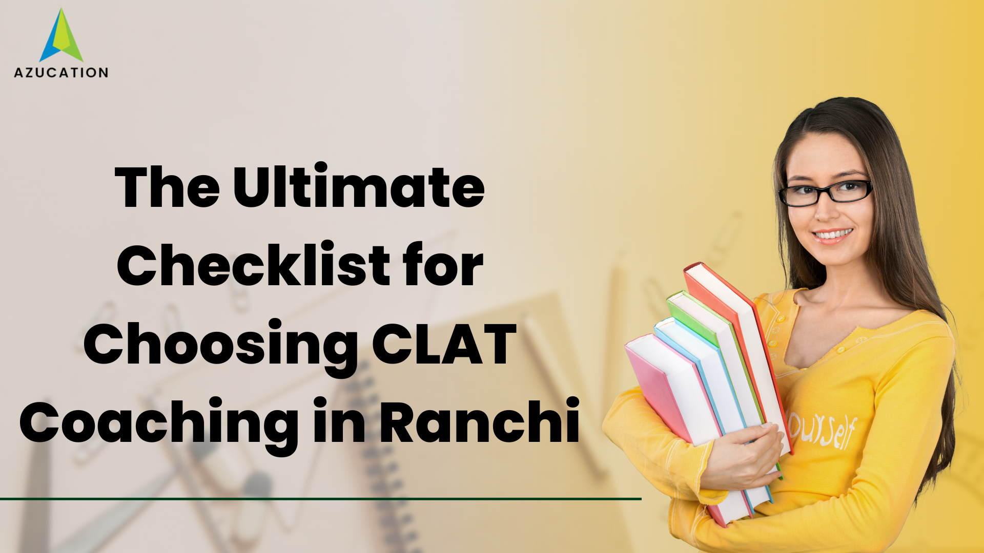 The Ultimate Checklist for Choosing CLAT Coaching in Ranchi