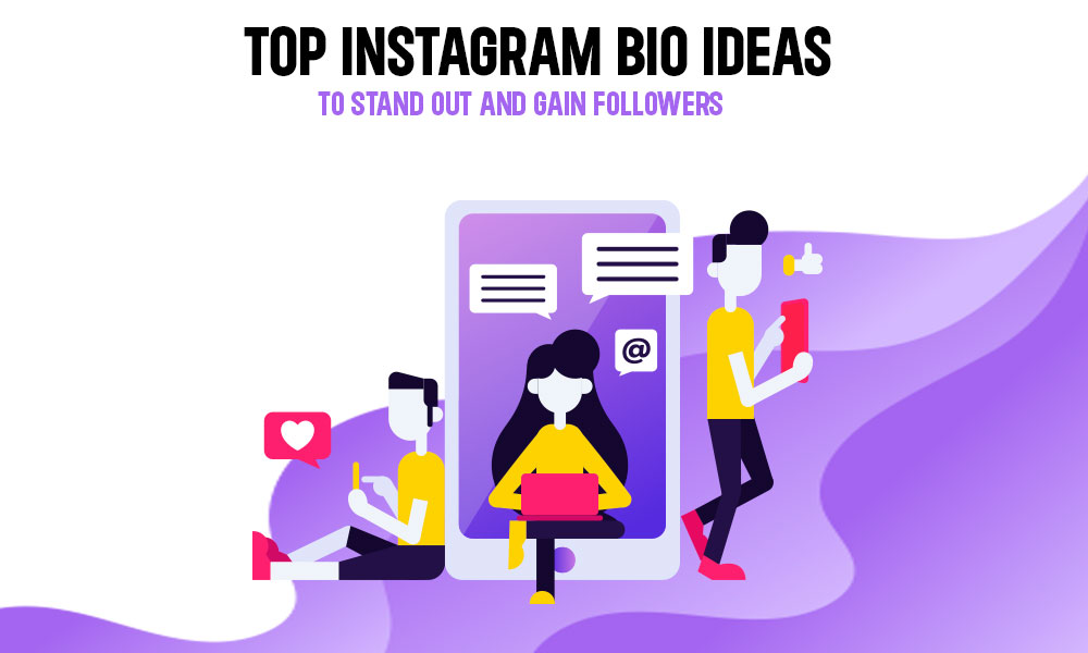 Top Instagram Bio Ideas to Stand Out and Gain Followers