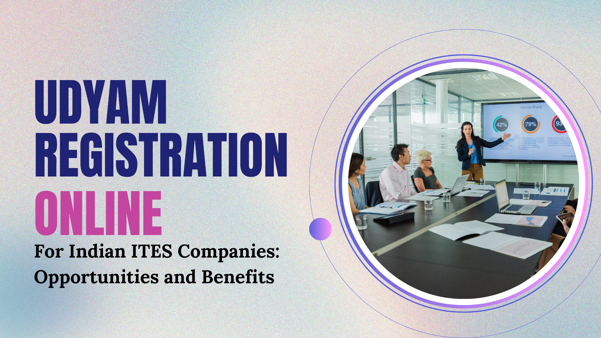 Udyam Registration Online for Indian ITES Companies Opportunities and Benefits