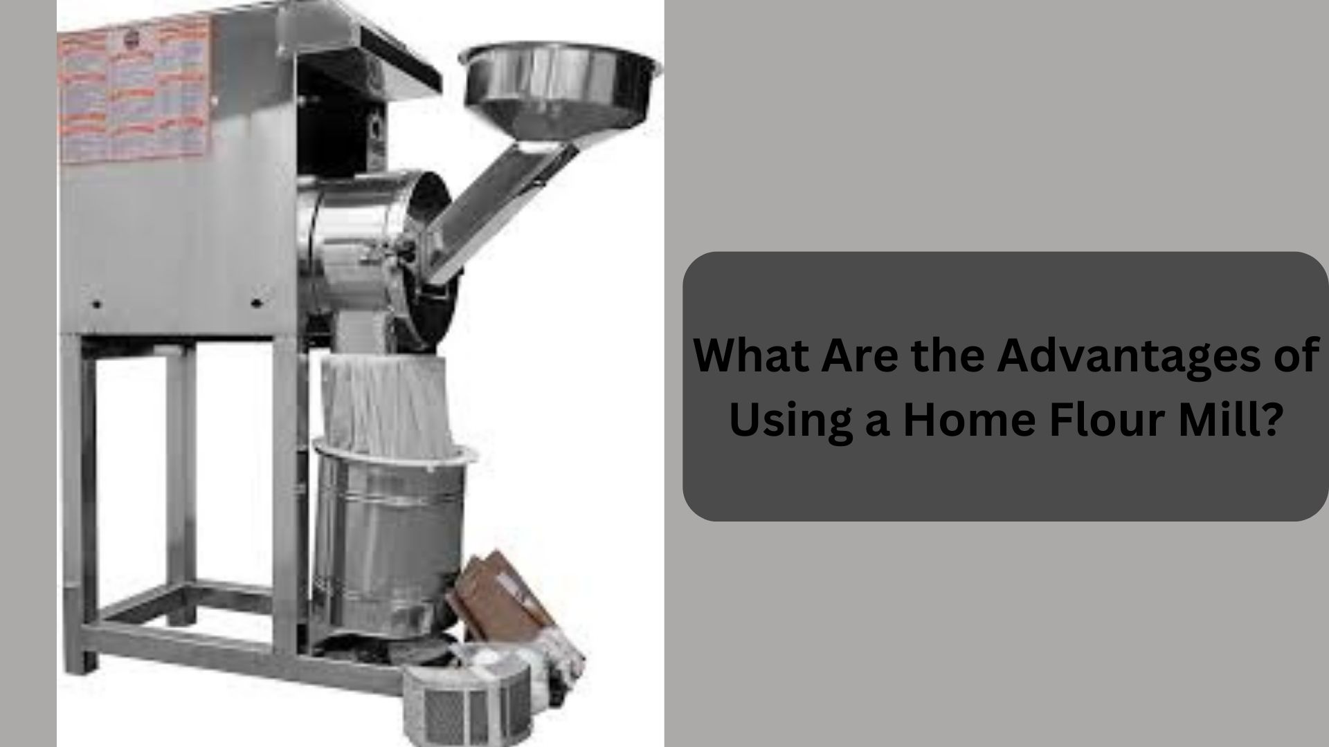 What Are the Advantages of Using a Home Flour Mill