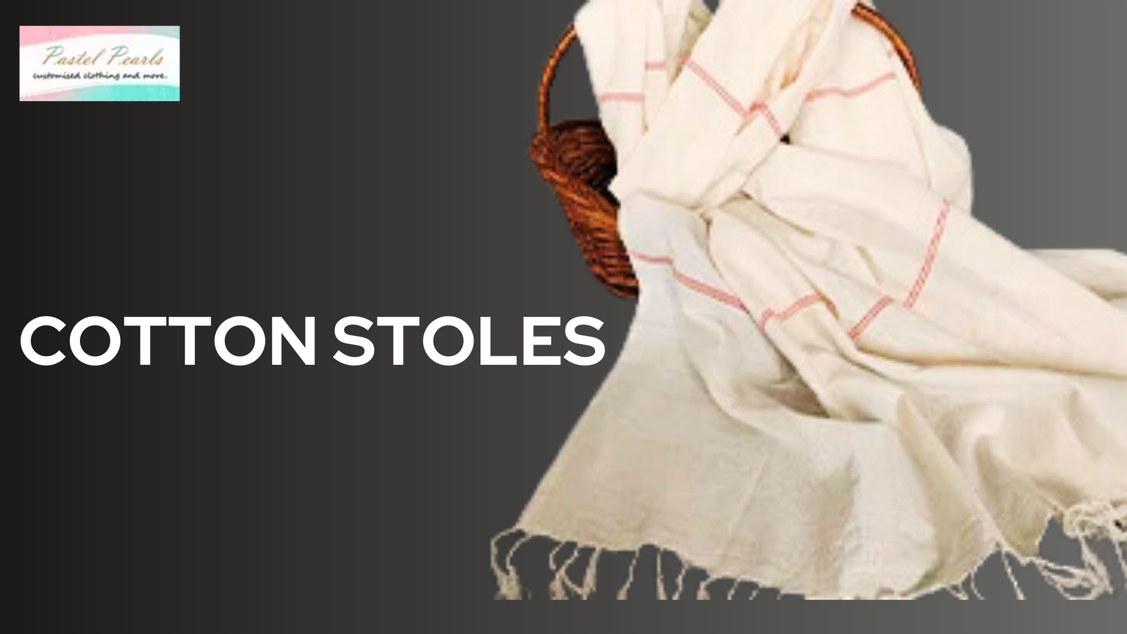 Effortlessly Stylish: Why Cotton Stoles Are a Must-Have