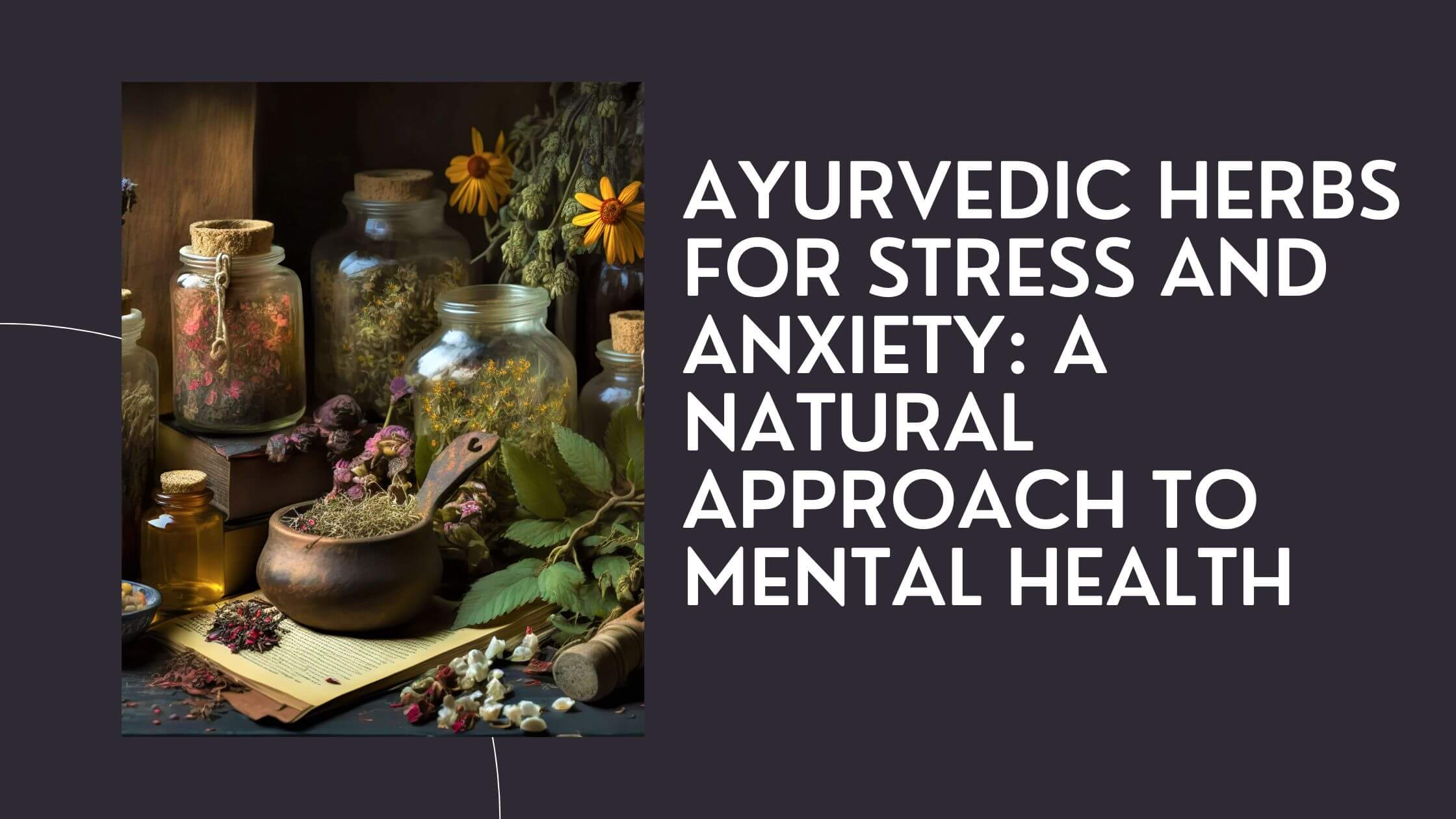 Ayurvedic Herbs for Mental