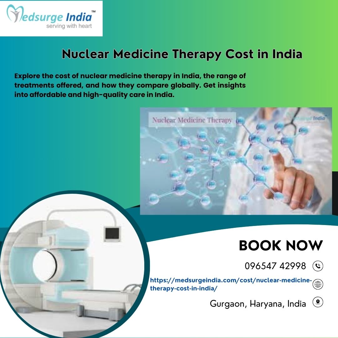 Nuclear Medicine Therapy Cost in India