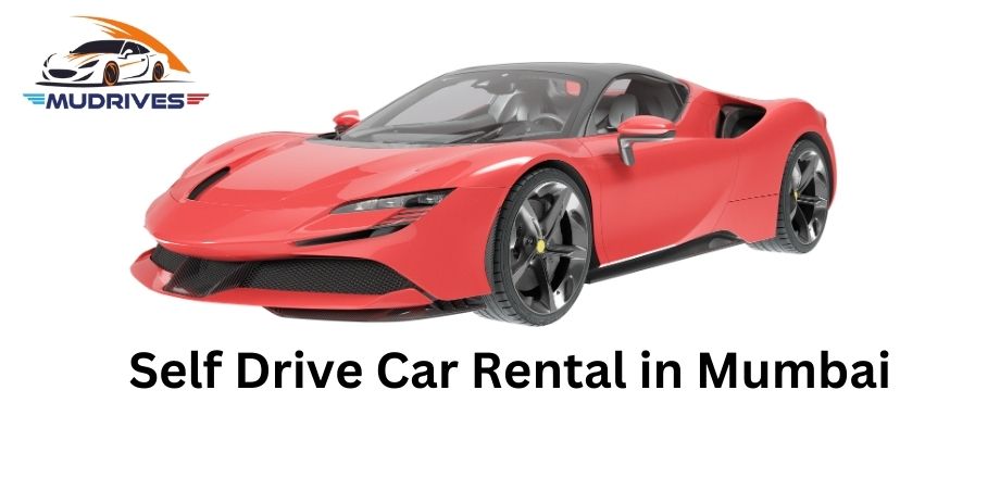 Self Drive Car Rental in Mumbai